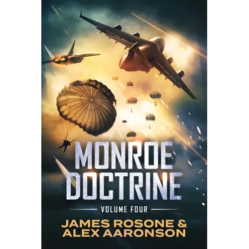 Monroe Doctrine: Volume IV - Paperback