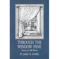 Through the Window Pane: Stories in 100 Words - Paperback