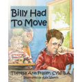 Billy Had to Move: A Foster Care Story - Paperback