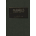 Encyclopedia of African American Business History - Hardcover