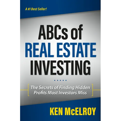 ABCs of Real Estate Investing: The Secrets of Finding Hidden Profits Most Investors Miss - Paperback
