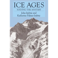 Ice Ages: Solving the Mystery - Paperback