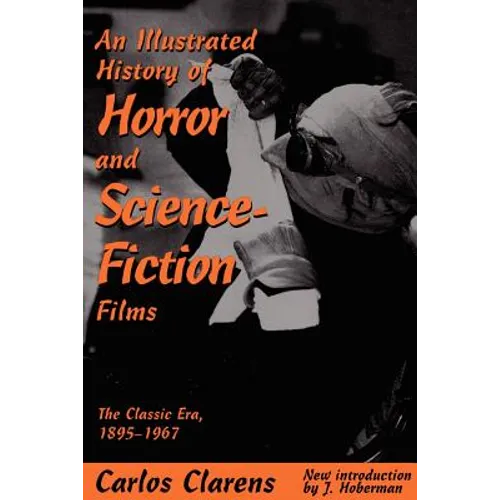 An Illustrated History of Horror and Science-Fiction Films - Paperback