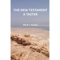 The New Testament A Taster - Paperback