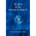El Libro de los Secretos de Enoc II - Paperback
