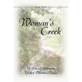 Woman's Creek: Book Three