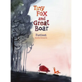 Tiny Fox and Great Boar Book Two: Furthest - Hardcover