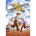 Compass South: A Graphic Novel (Four Points, Book 1) - Paperback