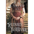 Ruined Forever: A Pride and Prejudice Variation - Paperback