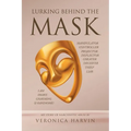Lurking Behind the Mask - Paperback