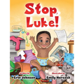 Stop, Luke! - Hardcover