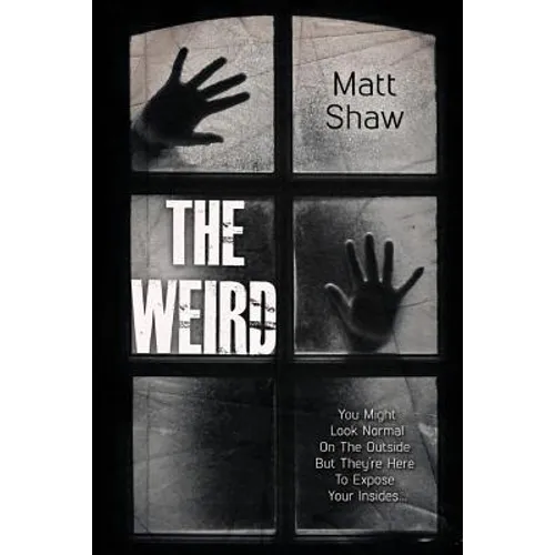 The Weird: A Supernatural Horror - Paperback