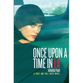 Once Upon A Time In LA: A Rock And Roll Noir Novel - Paperback