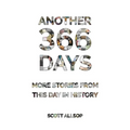 Another 366 Days: More Stories From This Day in History - Paperback