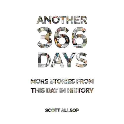 Another 366 Days: More Stories From This Day in History - Paperback