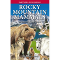 Rocky Mountain Mammals: Beginners Field Guide - Paperback