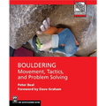 Bouldering: Movement, Tactics, and Problem Solving - Paperback