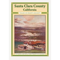 Santa Clara County California "Valley Of Heart's Delight"