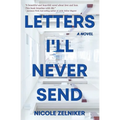 Letters I'll Never Send - Paperback