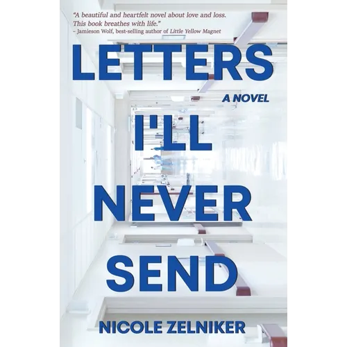 Letters I'll Never Send - Paperback