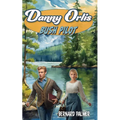 Danny Orlis Bush Pilot - Paperback