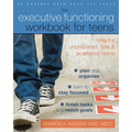 The Executive Functioning Workbook for Teens: Help for Unprepared, Late, and Scattered Teens - Paperback