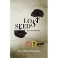 Lost Seeds: The Beginning - Paperback