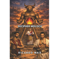 Decipher Moloch - Paperback