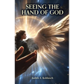 Seeing the Hand of God - Paperback