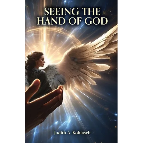 Seeing the Hand of God - Paperback