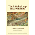 The Infinite Loop/El Lazo Infinito - Paperback