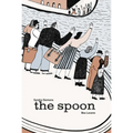 The Spoon - Hardcover