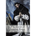 The Graces of Interior Prayer - Paperback