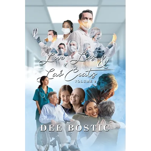 Love, Lies & Lab Coats Volume 2 - Paperback