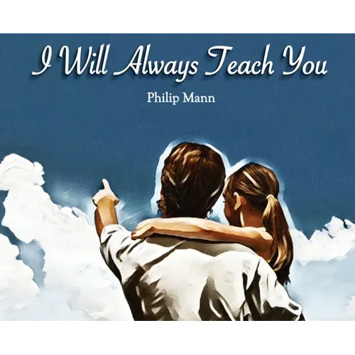 I Will Always Teach You - Hardcover