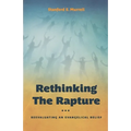 Rethinking the Rapture - Paperback