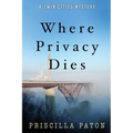 Where Privacy Dies - Paperback