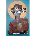 The God of Loneliness - Paperback