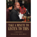 Take a Minute to Listen to This - Paperback