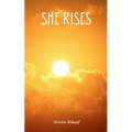 She Rises - Paperback