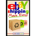 Ebay Shipping Made Easy - Paperback