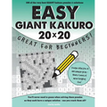 Easy Giant Kakuro: 100 puzzles. Ideal for beginners - Paperback