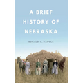 A Brief History of Nebraska - Paperback