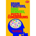 Brain Twisters, Mind Benders, and Puzzle Conundrums - Paperback