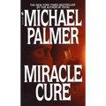 Miracle Cure - Mass Market Paperbound