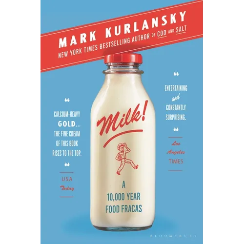 Milk!: A 10,000-Year Food Fracas - Paperback