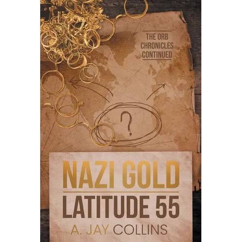 Nazi Gold - Latitude 55 - Paperback