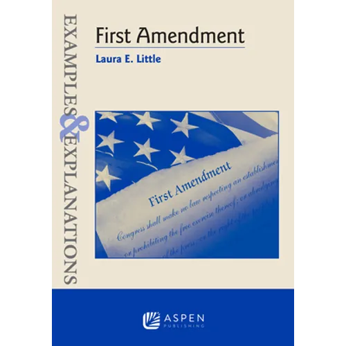 Examples & Explanations for First Amendment