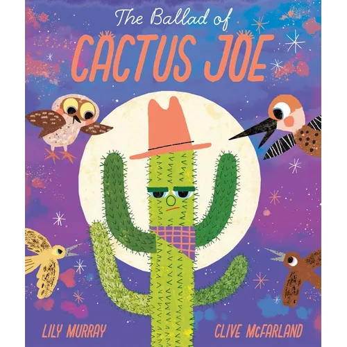 The Ballad of Cactus Joe - Hardcover