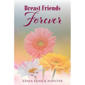 Breast Friends Forever - Paperback